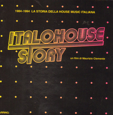 VARIOUS - Italo House Story 1984 - 1994