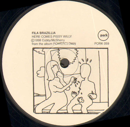 FILA BRAZILLIA - Bovine Funk / Here Comes Pissy Willy