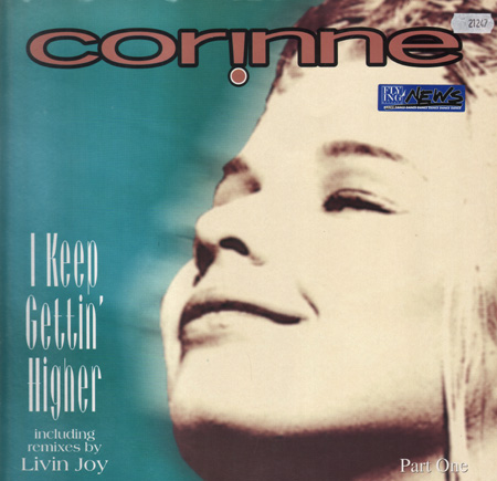 CORINNE - I Keep Gettin' Higher Remix