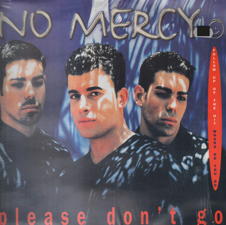 NO MERCY - Please Don't Go