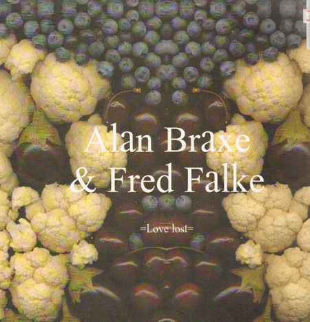 ALAN BRAKE & FRED FALKE - Love Lost