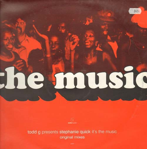 TODD G - It's The Music (Original Mixes) - Presents Stephanie Quick