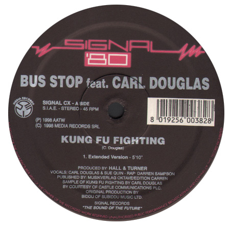 BUS STOP - Kung Fu Fighting, Feat. Carl Douglas