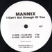 MANNIX - I Can't Get Enough Of You