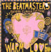 THE BEATMASTERS - Warm Love, Feat. Claudia Fontaine 