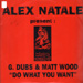 G.DUBS & MATT WOOD - Do What You Want (Alex Natale Rmx)