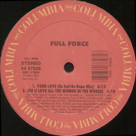 FULL FORCE - Your Love Is So Def