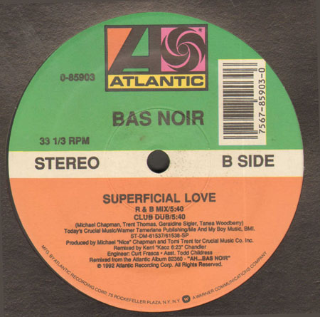 BAS NOIR - Superficial Love (Kerri Chandler Remixes) 