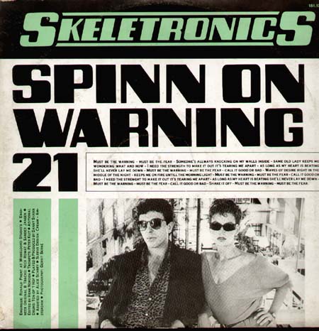 SKELETRONICS - Your Love Is Allright / Spin On Warning 21