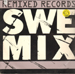 VARIOUS - Remixed Records 51 Swe Mix 