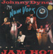 JOHNNY DYNELL - Jam Hot , And New York 88