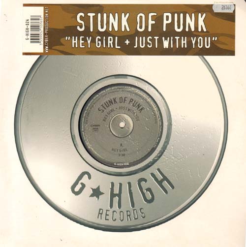 STUNK OF PUNK - Hey Girl / Just With You