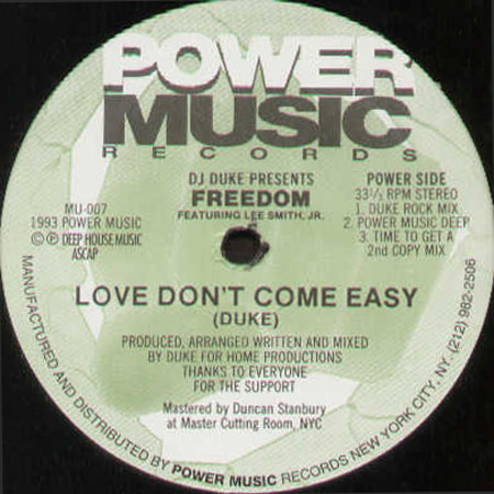 DJ DUKE - Love Don't Come Easy, Presents Freedom, Featuring Lee Smith Jr.