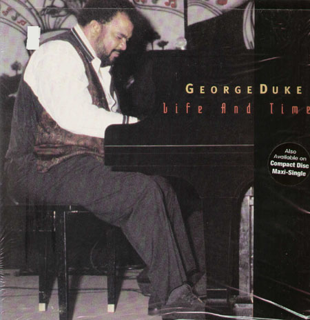 GEORGE DUKE - Life And Times