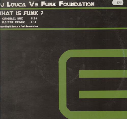 DJ LOUCA - What Is Funk ? , Vs. Funk Foundation 