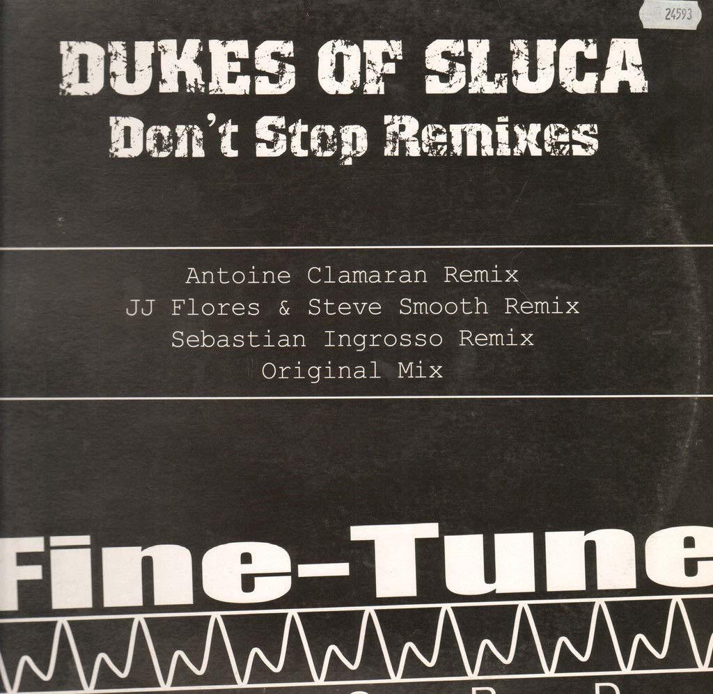 DUKES OF SLUCA - Don't Stop Remixes