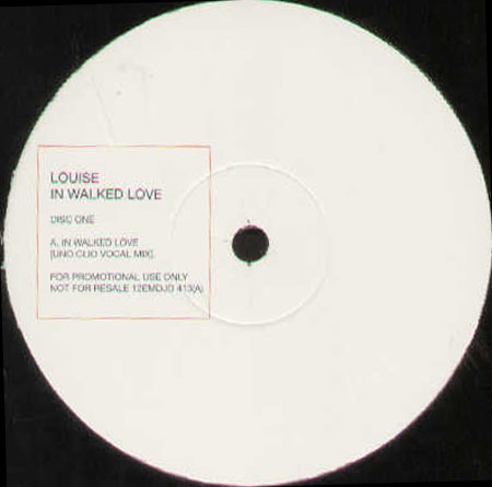 LOUISE - In Walked Love (Uno Clio, Dancing Divaz Remixes)