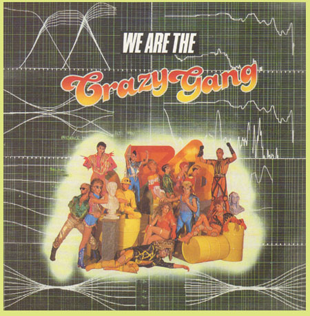 CRAZY GANG - We Are The Crazy Gang