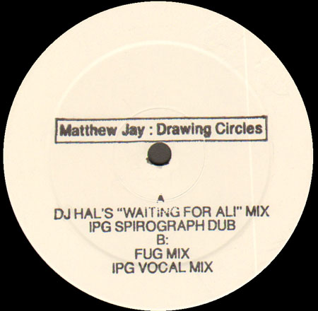 MATTHEW JAY - Drawing Circles (DJ HAL, FUG, IPG RMXS)