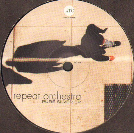 REPEAT ORCHESTRA - Pure Silver EP