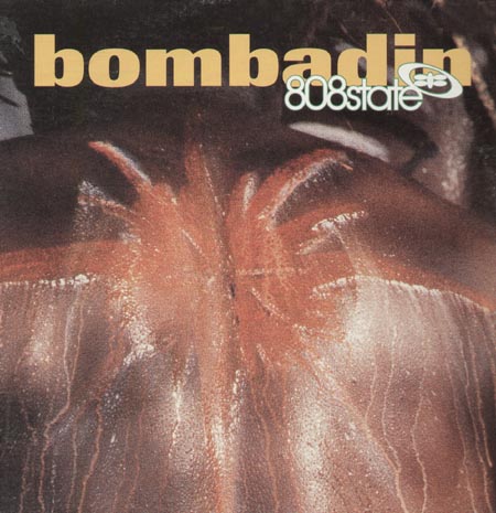 808 STATE - Bombadin