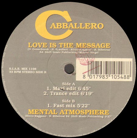 CABBALLERO - Love Is The Message / Mental Atmosphere