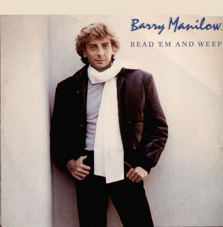BARRY MANILOW - Read 'Em And Weep