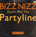 BIZZ NIZZ - Don't Miss The Partyline