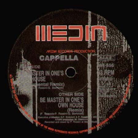 CAPPELLA - Be Master In One's Own House (Remix)