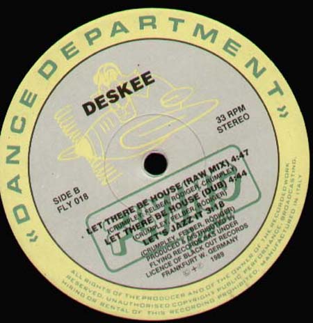 DESKEE - Let There Be House