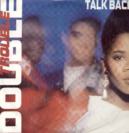 DOUBLE TROUBLE - Talk Back