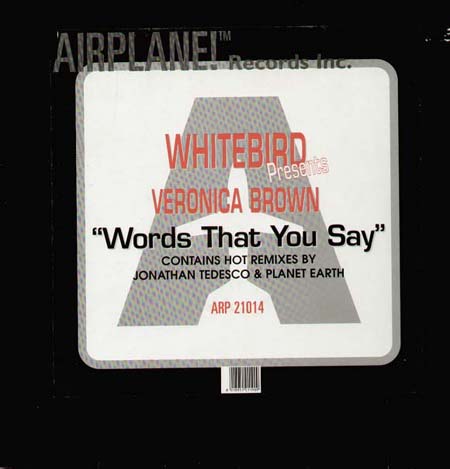 WHITEBIRD, PRESENTS VERONICA BROWN - Words That You Say