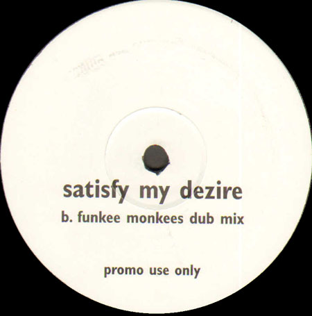 FUNKEE MONKEES - Satisfy My Dezire (Funkee Monkees Rmxs)