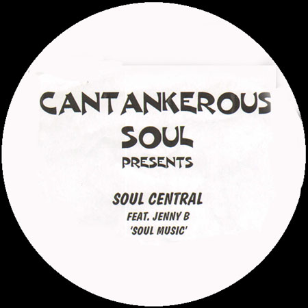 SOUL CENTRAL - Cantankerous Soul - Feat. Jenny B.