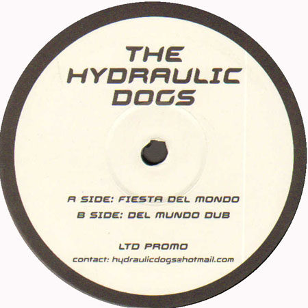 THE HYDRAULIC DOGS - Fiesta Del Mondo 