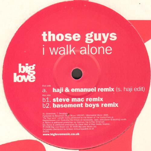 THOSE GUYS - I Walk Alone