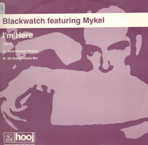 BLACKWATCH - I'm Here (Disc Two) - Feat Mykel