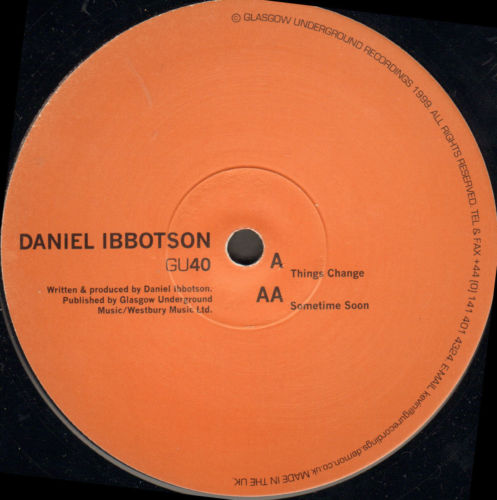 DANIEL IBBOTSON - Things Change / Sometime Soon