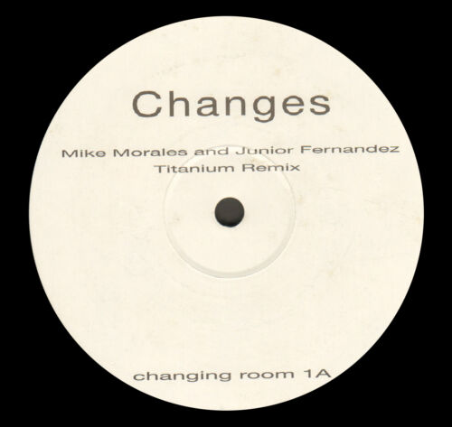 MIKE MORALES & JUNIOR FERNANDEZ - Changes / Come Into My room