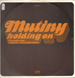 MUTINY - Holding On - Feat. Lorraine Cato