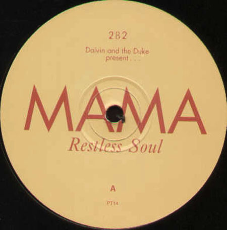 RESTLESS SOUL - Mama