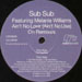 SUB SUB - Ain't No Love (Ain't No Use) (On Remixes) - Feat. Melanie Williams