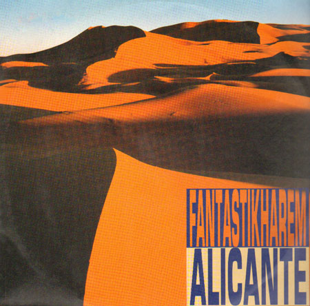 ALICANTE - Fantastikharem