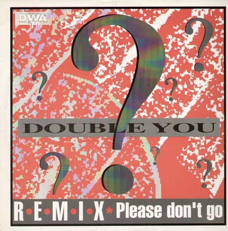 DOUBLE YOU - Please Don't Go (Remix)