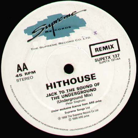 HITHOUSE - Jack To The Sound Of The Underground 