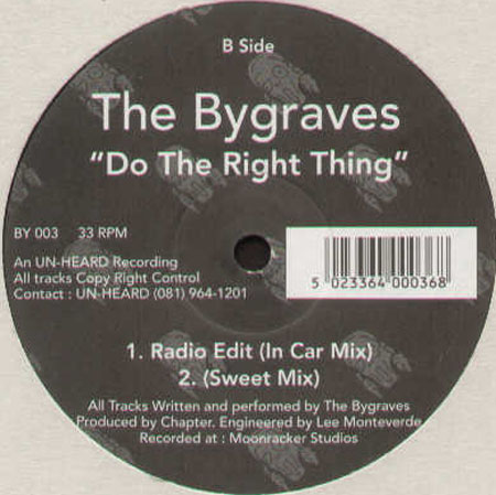 THE BYGRAVES - Do The Right Thing