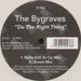 THE BYGRAVES - Do The Right Thing