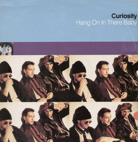 CURIOSITY - Hang On In There Baby