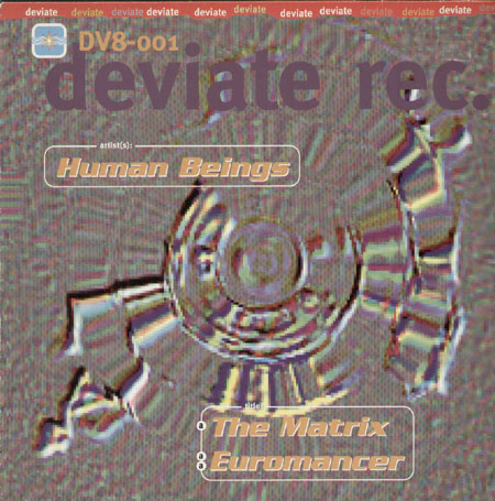 HUMAN BEINGS - The Matrix / Euromancer