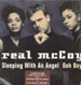 REAL MCCOY - Sleeping With An Angel / Ooh Boy